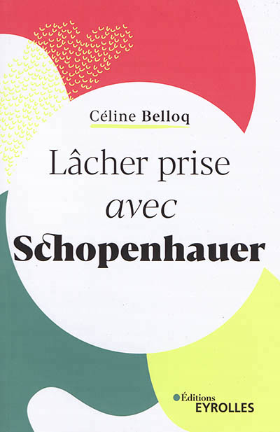 - LACHER PRISE AVEC SCHOPENHAUER - LACHER PRISE AVEC SCHOPENHAUER